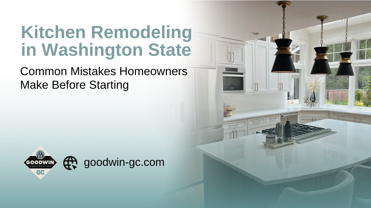 Read more about the article Kitchen Remodeling in Washington State: Common Mistakes Homeowners Make Before Starting